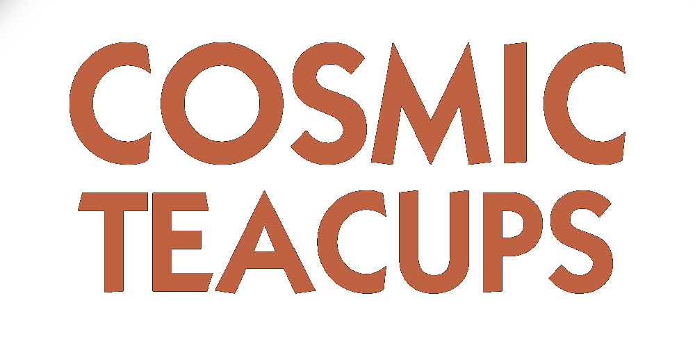 Cosmic Teacups